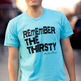 Remember_the_thirsty_-_m_small