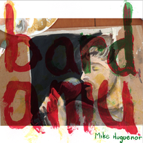 Mike Hugeunor - Bardamu 10"