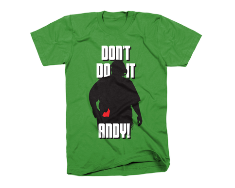 Don't Do It Andy