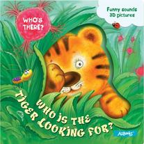 Who Is The Tiger Looking For? By AZ Books