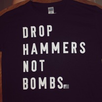 Drop Hammers Not Bombs (Black)