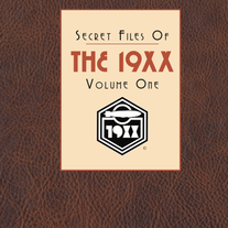 Secret Files of the 19XX-Volume One