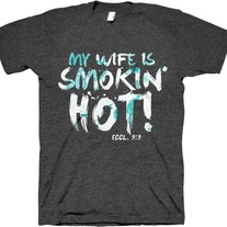 My Wife Is Smokin' Hot, Man Up. Unisex - XL