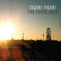 Tiger! Tiger!/The Fever - Haze Split Cassette