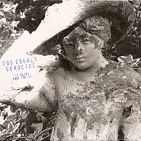 God Equals Genocide - It Wasn't Made For Us 7"