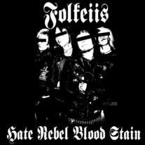 FOLKEIIS - Hate Rebel Blood Stain 12" 