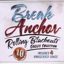 Break Anchor "Rolling Blackouts-Singles Collection" CD