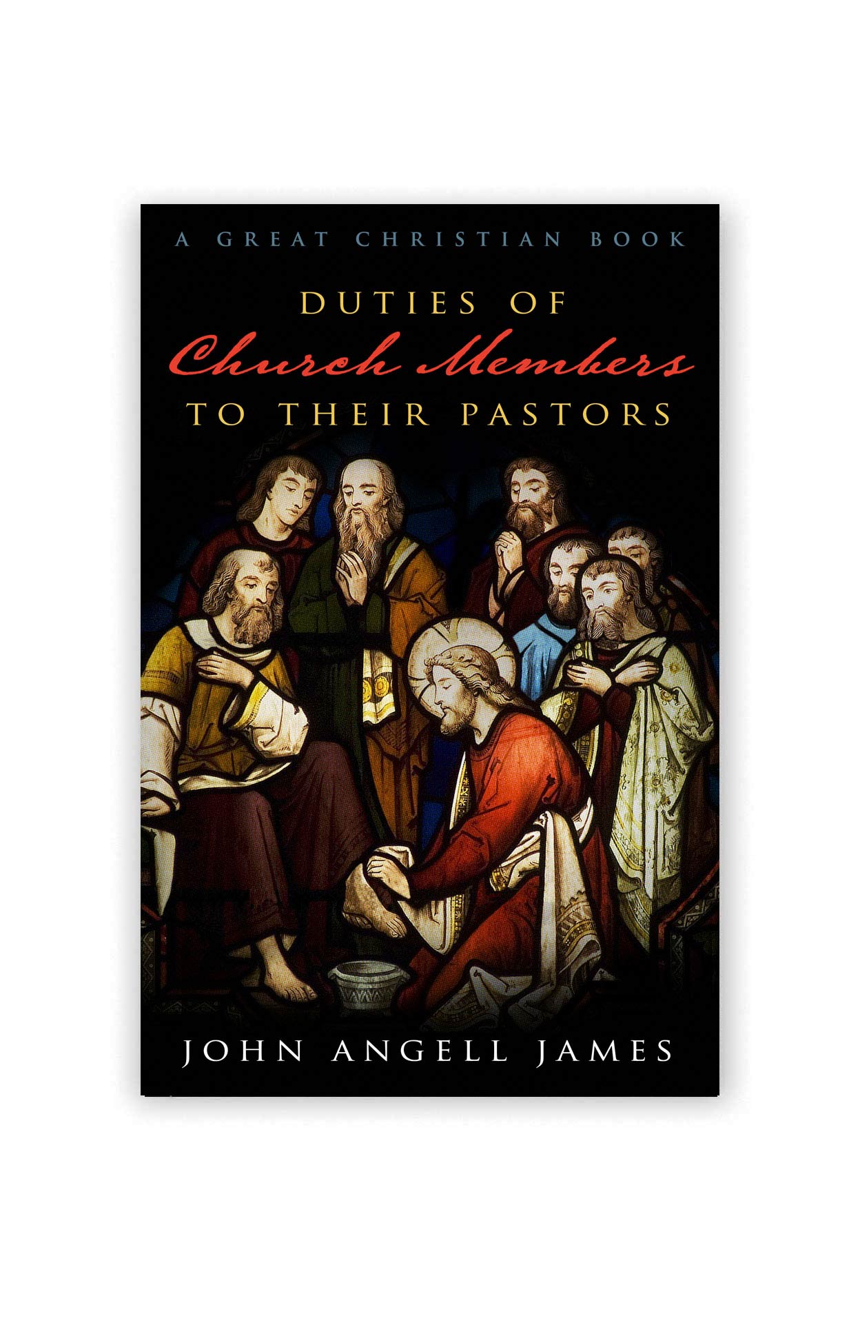 The Duties of Church Members to Their Pastors · Great Christian Books · Online Store Powered by The Duties of Church Members to Their Pastors · Great Christian Books · Online Store Powered by