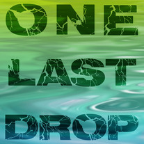One last Drop