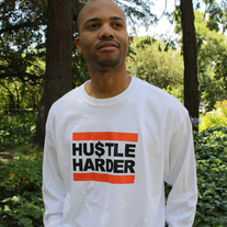 HU$TLE HARDER White Long Sleeve
