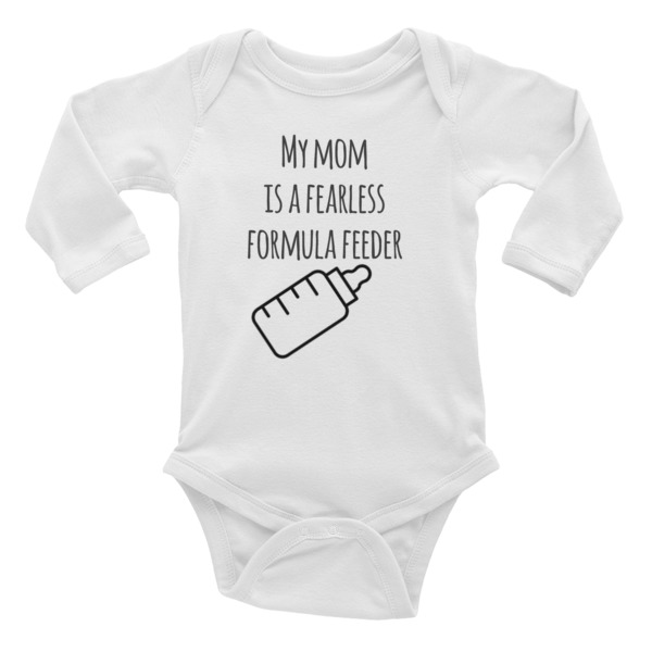 Fearless Formula Feeder Infant Long Sleeve Bodysuit Sold By Life