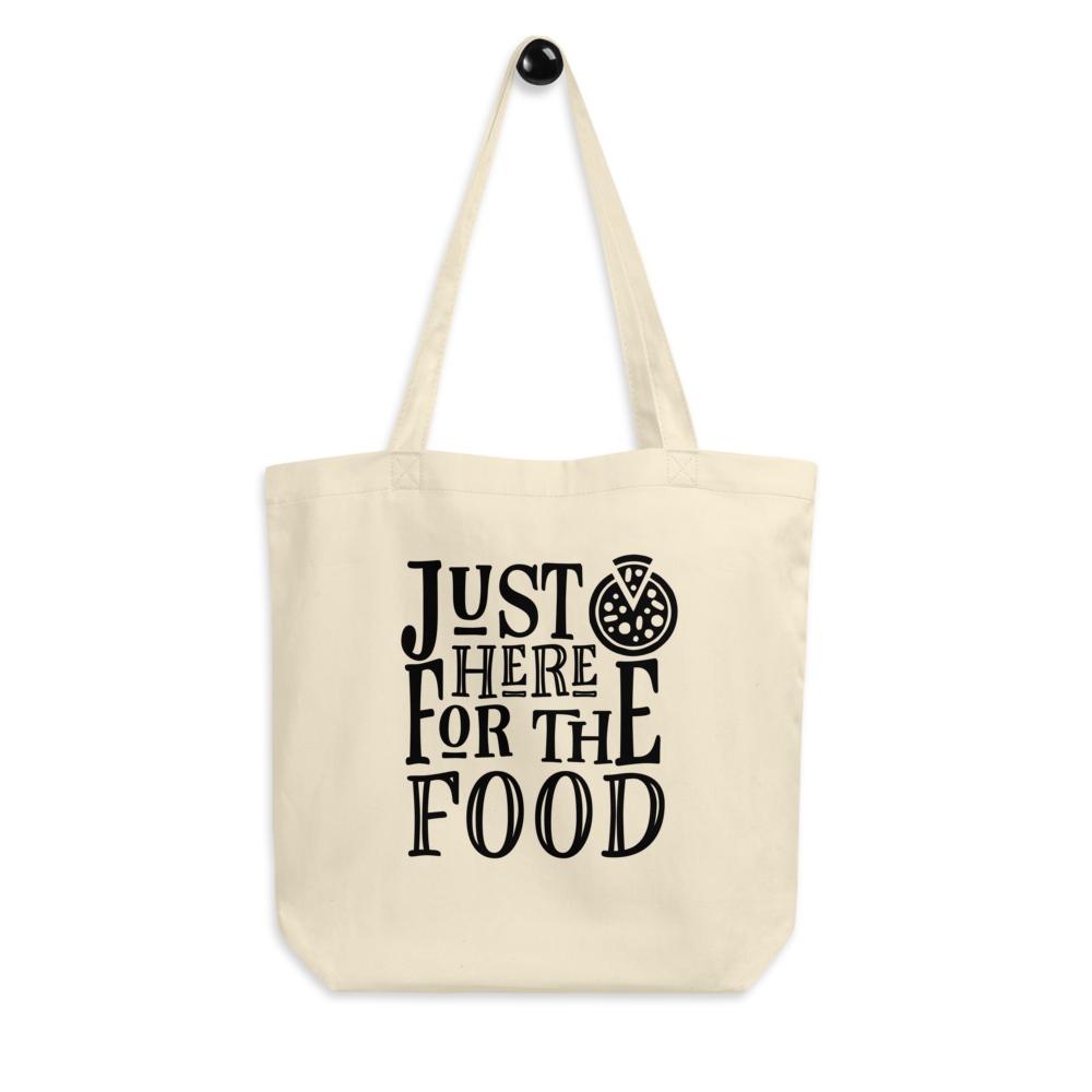 Just Here For The Food Tote Bag on Storenvy